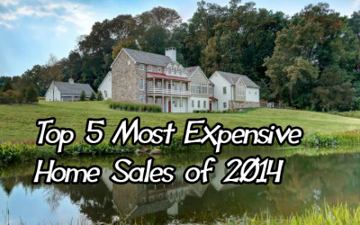 Chester County’s Top 5 Most Expensive Home Sales of 2014