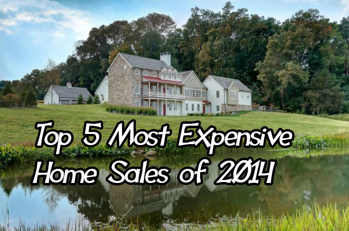 Chester County’s Top 5 Most Expensive Home Sales of 2014