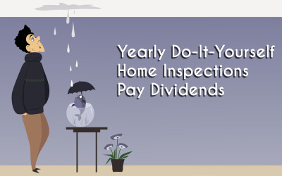 Yearly Do-It-Yourself Home Inspections Pay Big Dividends